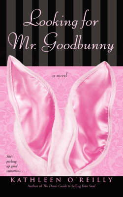 Looking for Mr. Goodbunny -  Kathleen O'Reilly