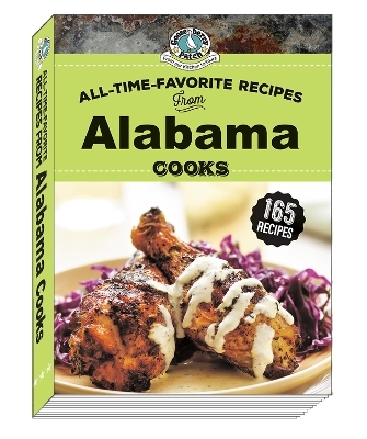 All Time Favorite Recipes from Alabama Cooks -  Gooseberry Patch