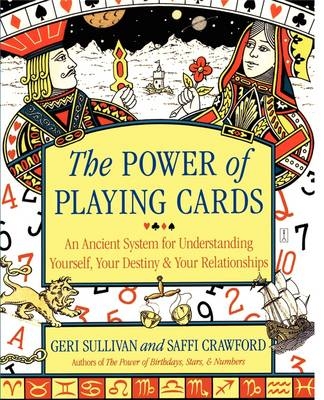 Power of Playing Cards -  Saffi Crawford,  Geraldine Sullivan