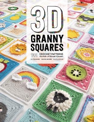 3D Granny Squares - Caitie Moore, Celine Semaan, Sharna Moore