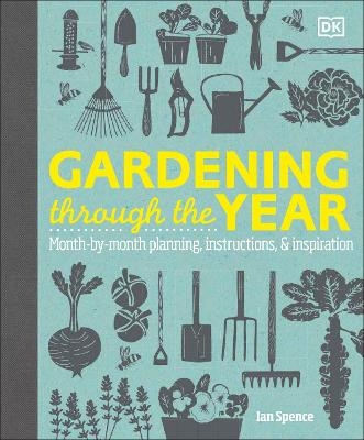 Gardening Through the Year - Ian Spence