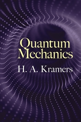 Quantum Mechanics - H.A. Kramers