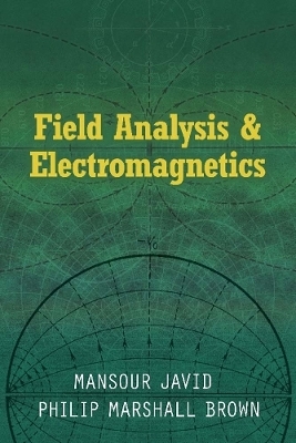 Field Analysis and Electromagnetics - Mansour Javid