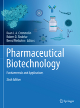 Pharmaceutical Biotechnology - Crommelin, Daan J. a.; Sindelar, Robert D.; Meibohm, Bernd