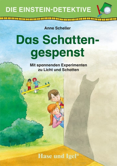 Die Einstein-Detektive: Das Schattengespenst - Anne Scheller