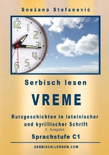 Serbisch: Kurzgeschichten "Vreme" - Sprachstufe C1 - Snezana Stefanovic