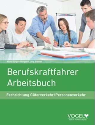 Berufskraftfahrer Arbeitsbuch - Hans-Jürgen Borgdorf, Jörg Biemer