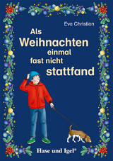 Als Weihnachten einmal fast nicht stattfand - Eva Christian