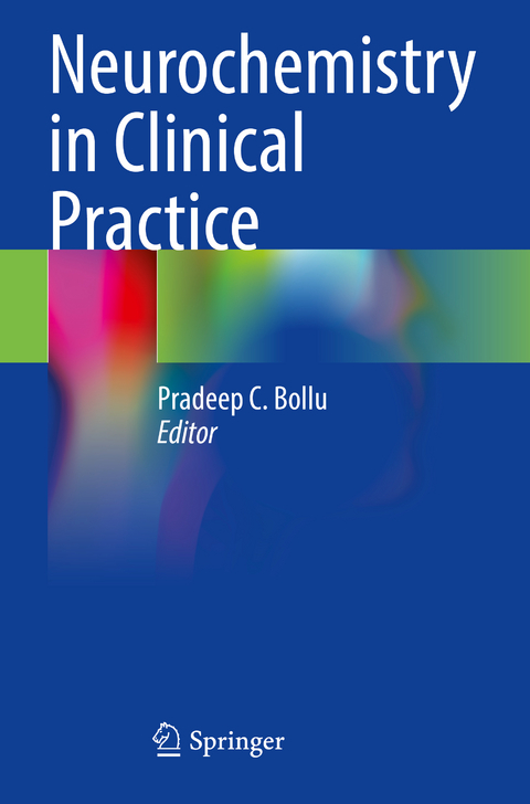 Neurochemistry in Clinical Practice - 