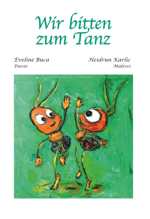 Wir bitten zum Tanz - Heidrun Karlic, Eveline Buca