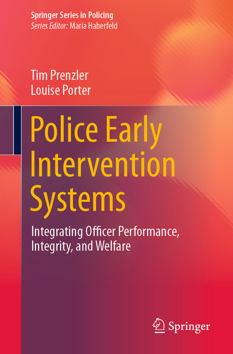 Police Early Intervention Systems - Tim Prenzler, Louise Porter