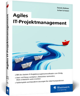 Agiles IT-Projektmanagement - Dennis Belzner, Julian Schwarz