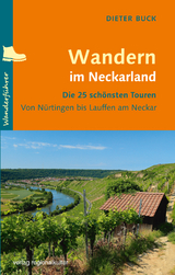 Wandern im Neckarland - Dieter Buck