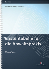 Fristentabelle für die Anwaltspraxis - Buschbell-Kaniewski, Petra