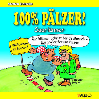 100% PÄLZER! Saarlänner - Steffen Boiselle