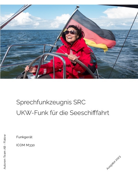 Sprechfunkzeugnis SRC - UKW-Funk in der Seeschifffahrt - Autoren-Team AB - Flatow