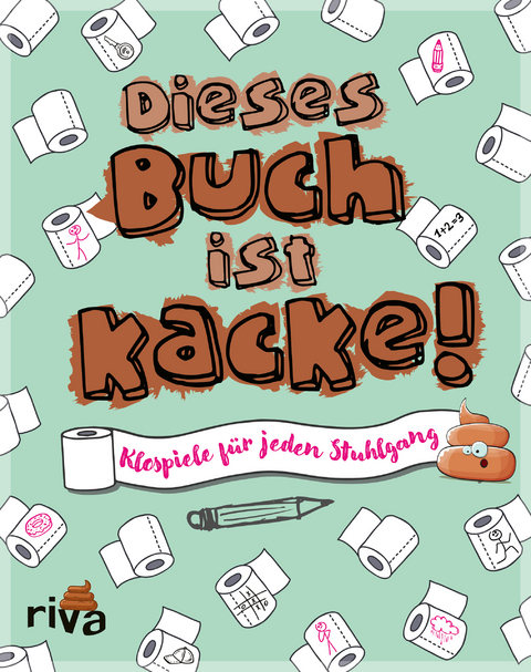 Dieses Buch ist Kacke! - Emma Hegemann