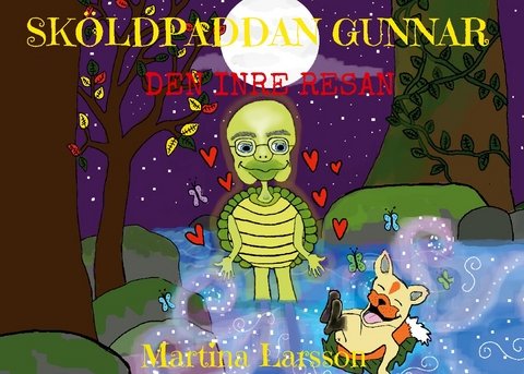 SkÃ¶ldpaddan Gunnar - Martina Larsson