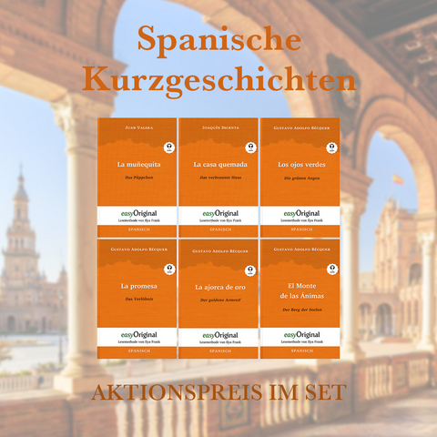 Spanische Kurzgeschichten (Bücher + 6 Audio-CDs) - Gustavo Adolfo Bécquer, Joaquín Dicenta, Juan Valera