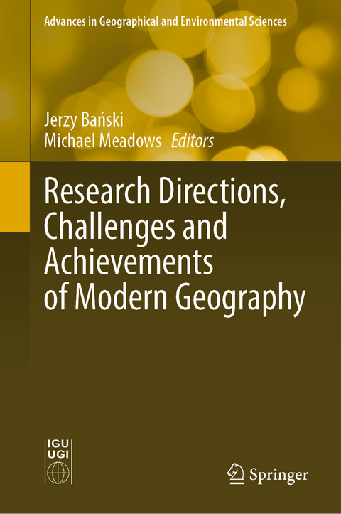 Research Directions, Challenges and Achievements of Modern Geography - 