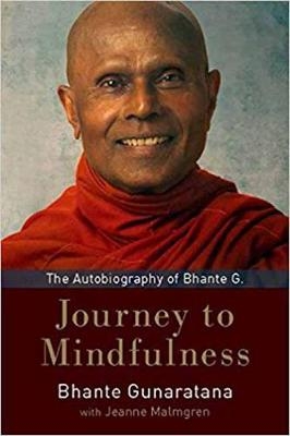 Journey to Mindfulness -  Henepola Gunaratana