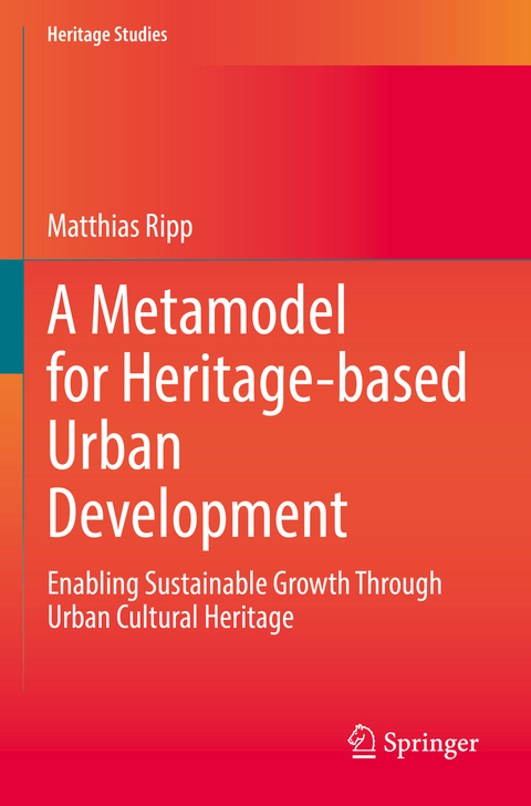 A Metamodel for Heritage-based Urban Development - Matthias Ripp