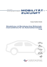 Entwicklung und Erprobung eines Online-Lackmischverfahrens für die Automobilserienlackierung - Tobias Friedrich Herrle