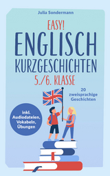 Easy! Englisch Kurzgeschichten 5./6. Klasse - Julia Sondermann