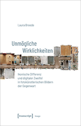 Unmögliche Wirklichkeiten - Laura Breede