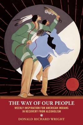 Way of Our People -  Donald Richard Wright