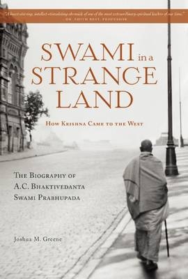 Swami in a Strange Land -  Joshua M. Greene