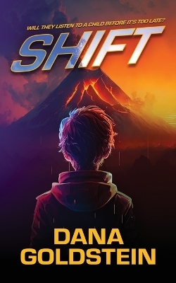 Shift - Dana Goldstein