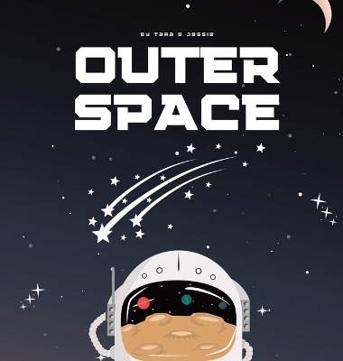 Outer Space - Jessie Johnson, Tara Johnson