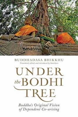 Under the Bodhi Tree -  Buddhadasa