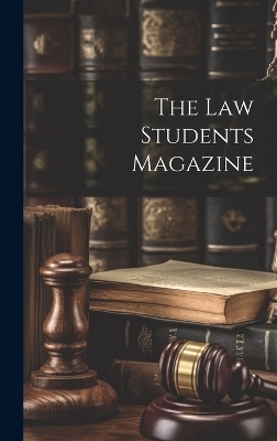 The Law Students Magazine -  Anonymous