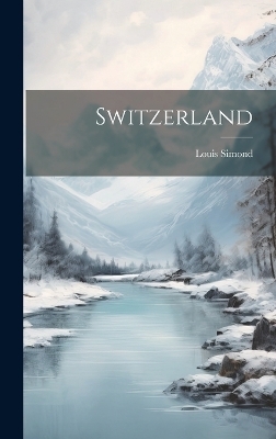 Switzerland - Louis Simond