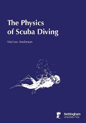 The Physics of Scuba Diving - Marlow Anderson