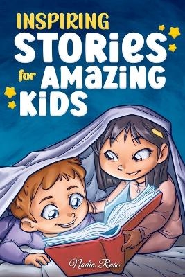 Inspiring Stories for Amazing Kids - Nadia Ross, Special Art Stories