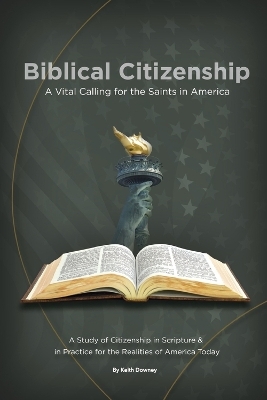 Biblical Citizenship - Keith Downey