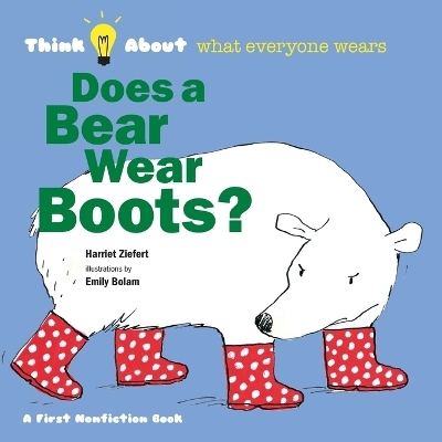 Does a Bear Wear Boots? -  Tireo