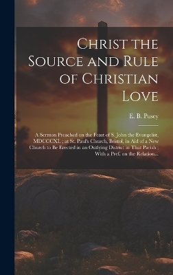 Christ the Source and Rule of Christian Love - 