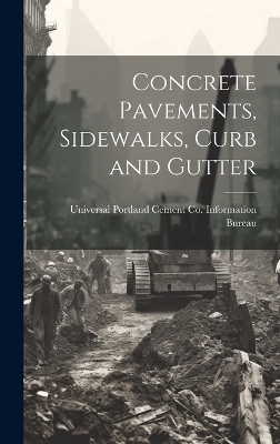 Concrete Pavements, Sidewalks, Curb and Gutter - 