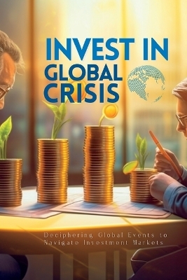 Invest In Global Crisis - Vivienne Elara