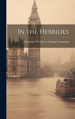 In the Hebrides - Constance Frederica Gordon Cumming