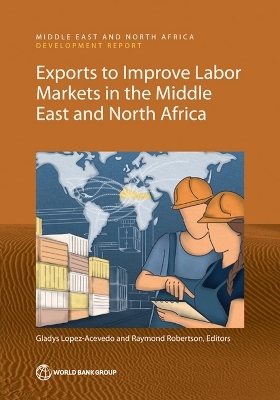 Exports to Improve Labor Markets in the Middle East and North Africa - 