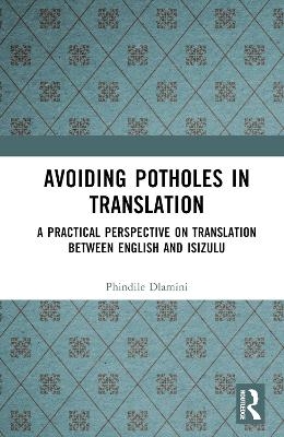 Avoiding Potholes in Translation - Phindile Dlamini