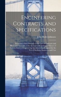 Engineering Contracts and Specifications - John Butler Johnson