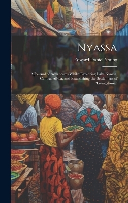 Nyassa - Edward Daniel Young