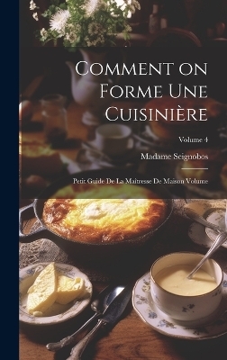 Comment on forme une cuisinière - Seignobos Madame (D )