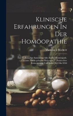 Klinische Erfahrungen In Der Homöopathie - Theodor J Rückert